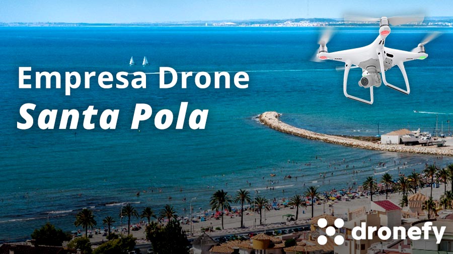 empresa grabacion drone santa pola